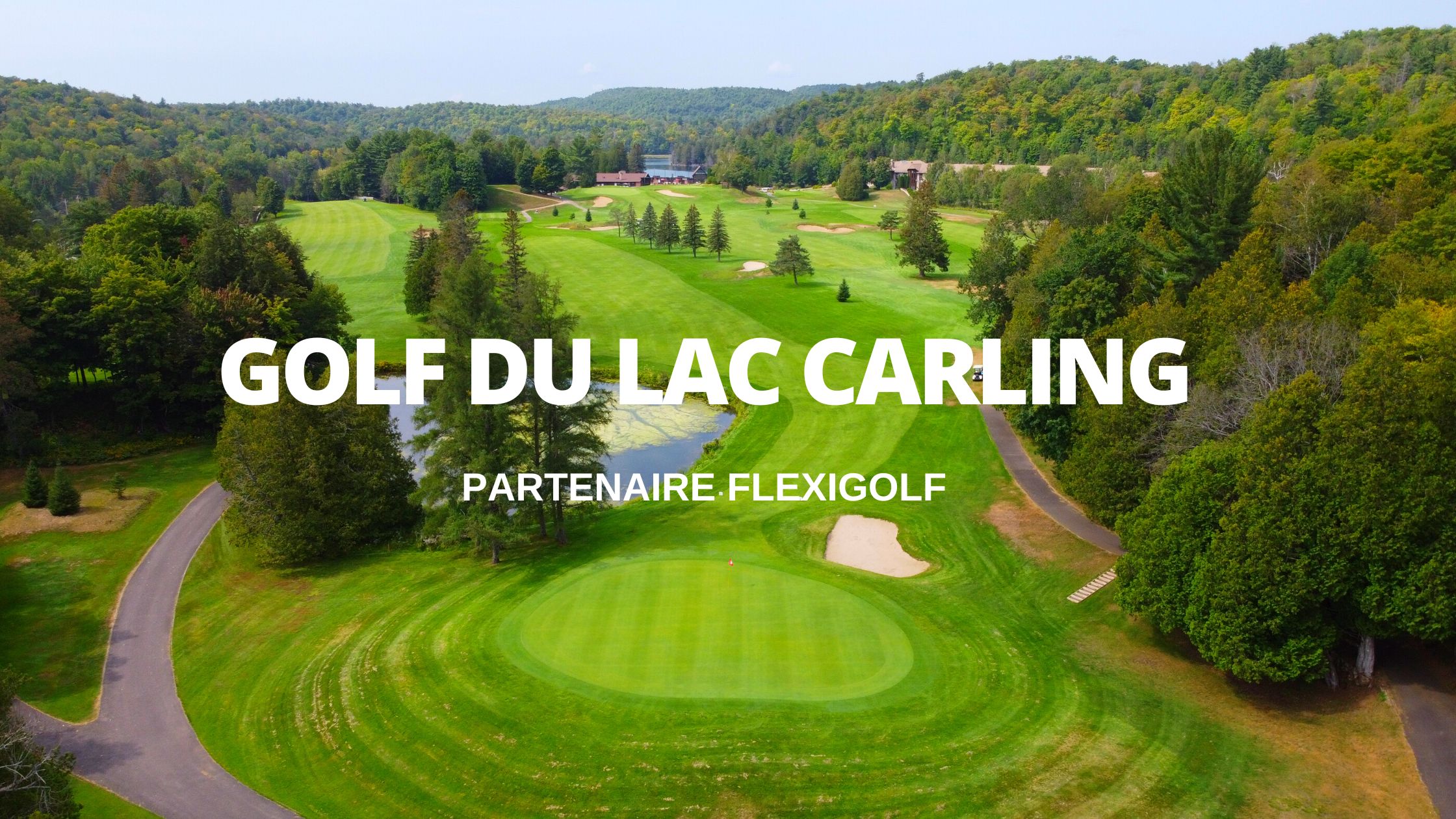 Golf du lac Carling FlexiGolf