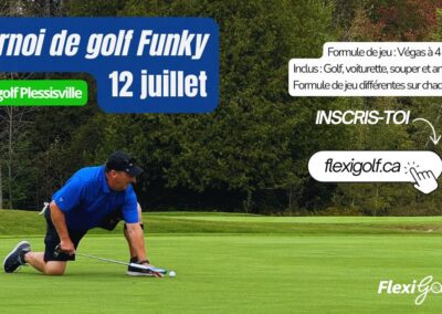 12 juillet 2025 – Tournoi de golf Funky au Club de golf Plessisville