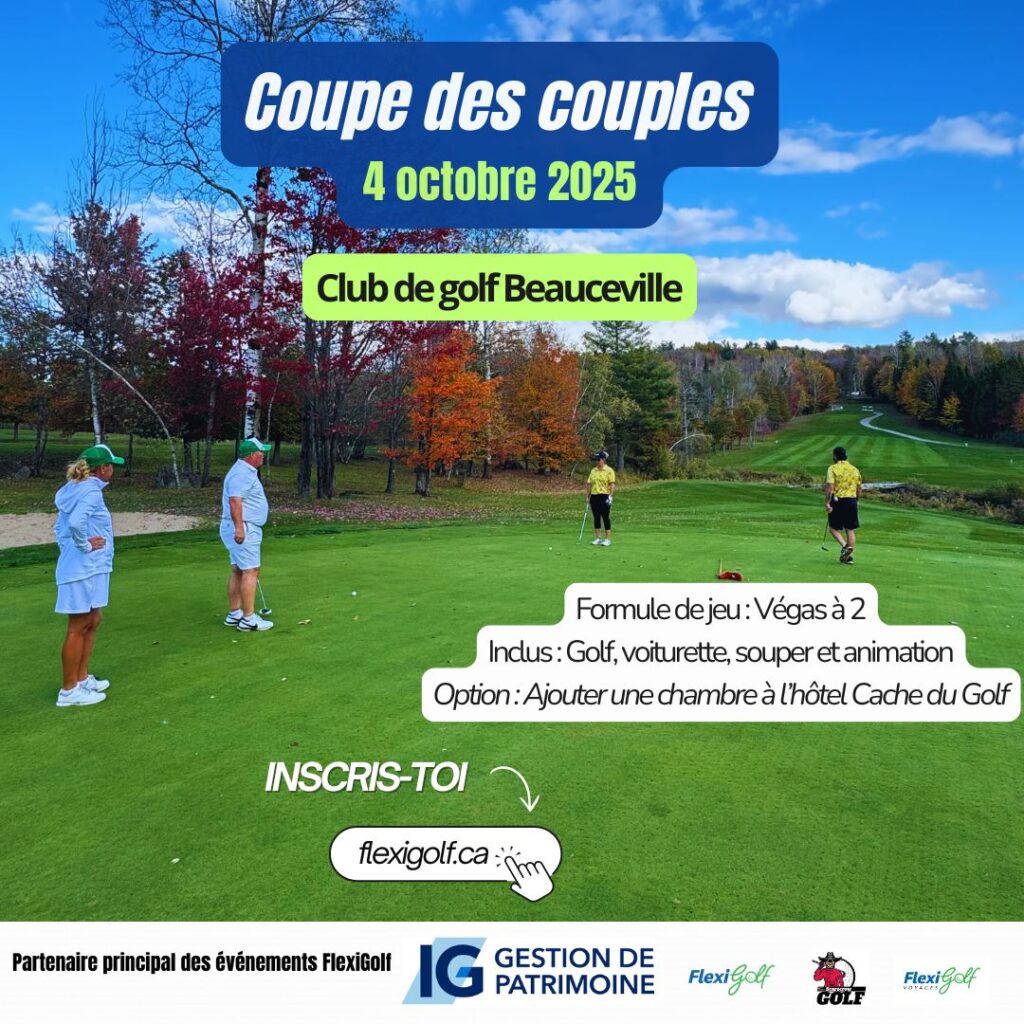 4 octobre 2025 - Coupe des couples au Club de golf Beauceville - Événement FlexiGolf