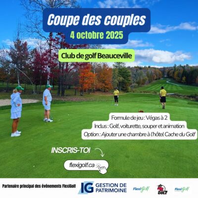 4 octobre 2025 - Coupe des couples au Club de golf Beauceville - Événement FlexiGolf