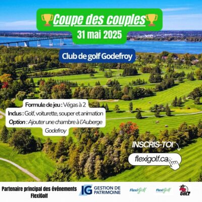 31 mai - Coupe des couples au Club de golf Godefroy - Événement FlexiGolf