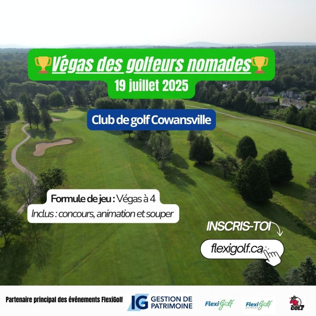 19 juillet 2025 - Vegas des golfeurs nomades - Club de golf Cowansville