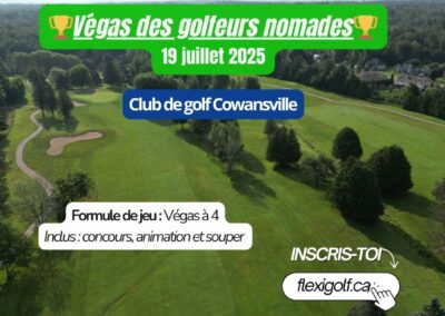 19 juillet 2025 – Vegas des golfeurs nomades – Club de golf Cowansville