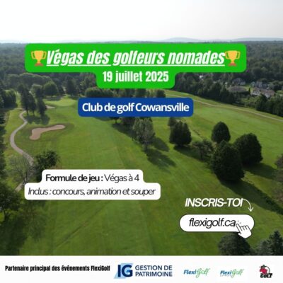19 juillet 2025 - Vegas des golfeurs nomades - Club de golf Cowansville