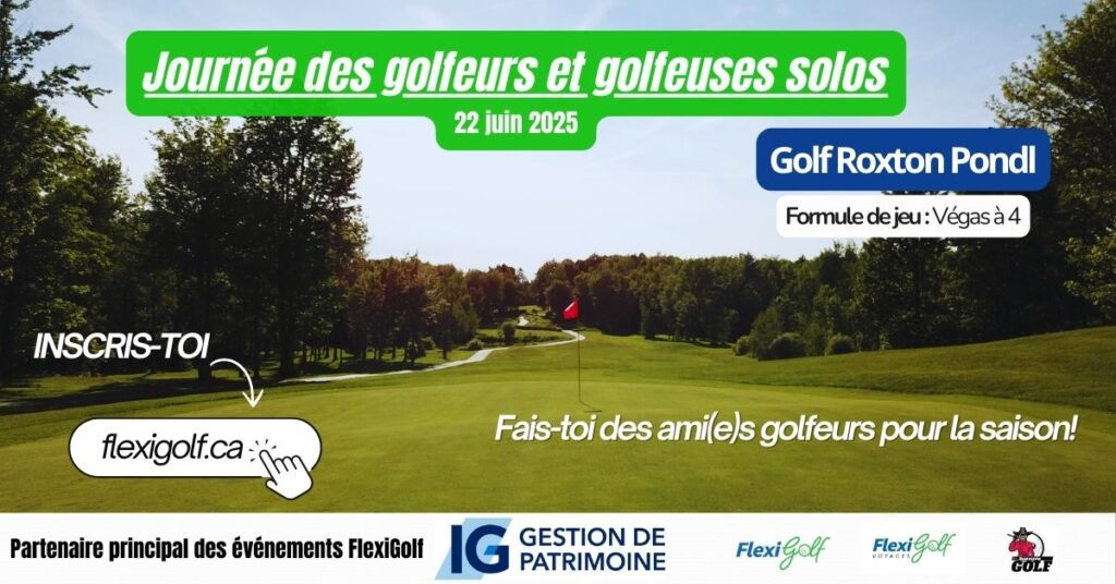 22 juin (nouvelle date) - Journée des golfeurs et golfeuses solos au Golf le Rocher de Roxton Pond