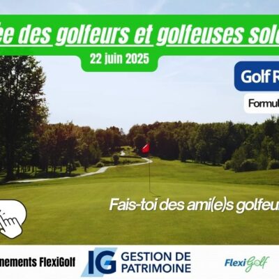 22 juin (nouvelle date) - Journée des golfeurs et golfeuses solos au Golf le Rocher de Roxton Pond