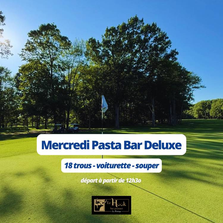 Club de golf Le Portage - 18 trous - Voiturette - Souper Pasta Bar Deluxe - Valide les mercredi de la saison 2026