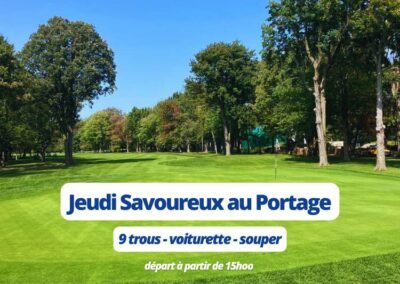 Club de golf Le Portage – 9 trous – Voiturette – Souper Jeudi Savoureux – Valide les jeudi de la saison 2026