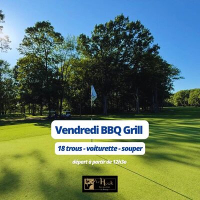 Club de golf Le Portage - 18 trous - Voiturette - Souper Vendredi BBQ Grill - Valide les vendredis de la saison 2026
